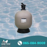 จำหน่ายถังกรองทราย สระว่ายน้ำ - Good Pool Co., Ltd.