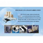 EPE FOAM, EVA FOAM FABRICATION