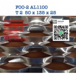 ตะแกรงอลูมิเนียมฉีก FOO-2 AL1100 - บริษัท สตีล เมทัล จำกัด